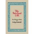 The Spiritual Life