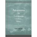Adventures in Language