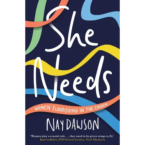 She Needs: Women Flourishing in the Church