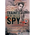 Trained to Be an OSS Spy