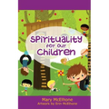 Spirituality For Our Children