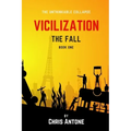 Vicilization: The Fall