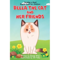 Reading a Good English Book for Children: Bella the Cat and Her Friends (A Book Present for Beginning Readers)