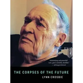 The Corpses of the Future