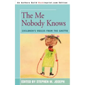 The Me Nobody Knows: Children's Voices from the Ghetto