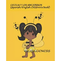 Cecilia Y Los Abejorros (Spanish/English Children' Book)