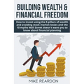 Building Wealth and Financial Freedom