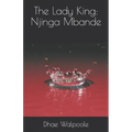 The Lady King: Njinga Mbande