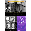 Vol.2; The Complete Story of the Planned Escape of Hitler. the Nazi-Spain-Argentina Coverup.