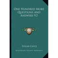 One Hundred More Questions and Answers V2