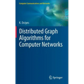 Distributed Graph Algorithms for Computer Networks