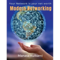 Modern Networking: Your Network is your net worth!