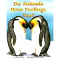 Do Animals Have Feelings, Too?