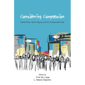Considering Compassion: Global Ethics, Human Dignity, and the Compassionate God