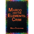 Marco & The Elements: Crim