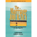 The Marriage Journey: Preparations and Provisions for Life Together