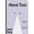 Almost, Texas