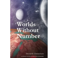 Worlds Without Number: A Science Fiction Novel for LDS Readers