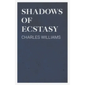 Shadows of Ecstasy