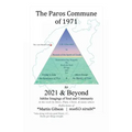 The Paros Commune of 1971 to 2021 & Beyond: Jubilee Imagings of Soul and Community