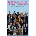 John Le Carre on Film & Television