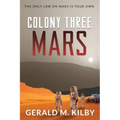 Colony Three Mars