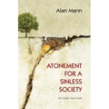 Atonement for a Sinless Society: Second Edition
