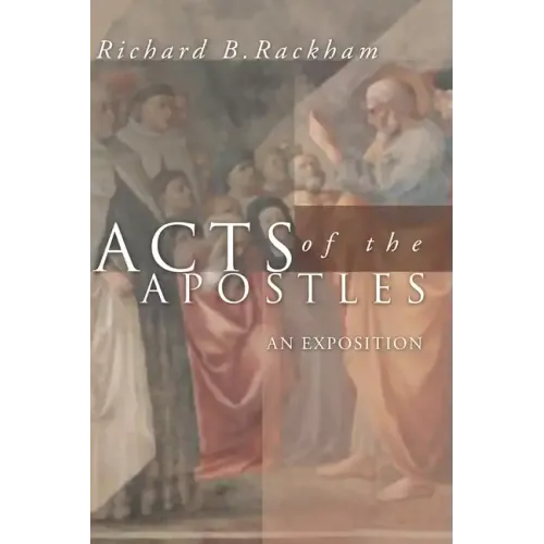 Acts of the Apostles: An Exposition