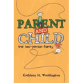 Parent and Child: The Two-Person Family
