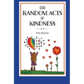 Our Random Acts of Kindness