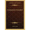 Communism Unmasked