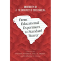 From Educational Experiment to Standard Bearer: University 101 at the University of South Carolina