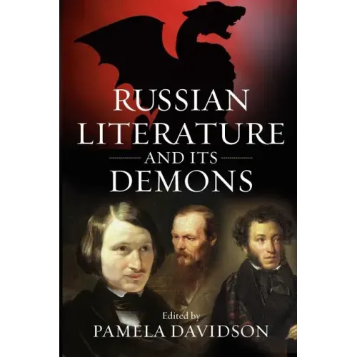 Russian Literature and Its Demons
