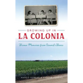 Growing Up in La Colonia: Boomer Memories from Oxnard's Barrio