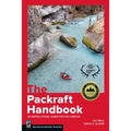 The Packraft Handbook: An Instructional Guide for the Curious