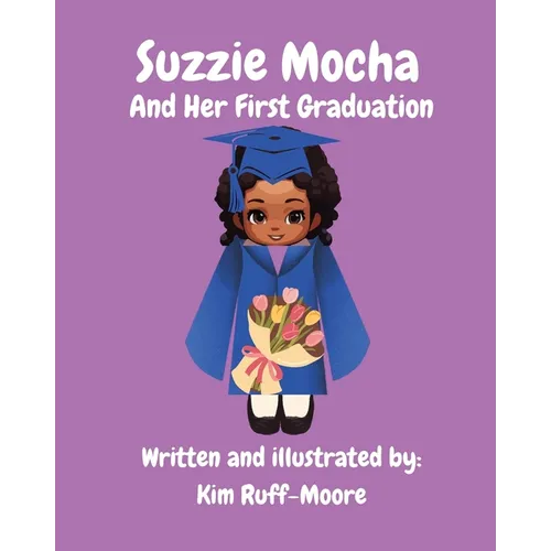 Suzzie Mocha And Her First Graduation