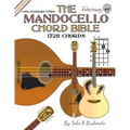 The Mandocello Chord Bible: CGDA Standard Tuning 1,728 Chords