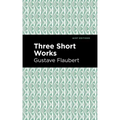 Three Short Works