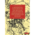 A Descriptive Catalogue of the McClean Collection of Manuscripts in the Fitzwilliam Museum