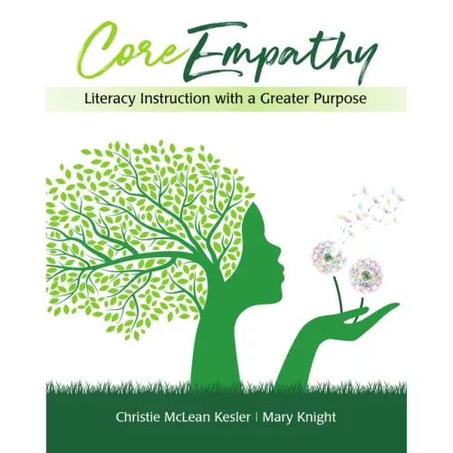 Coreempathy: Literacy Instruction with a Greater Purpose