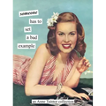 Someone Has to Set a Bad Example: An Anne Taintor Collection