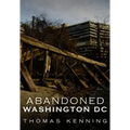 Abandoned Washington DC