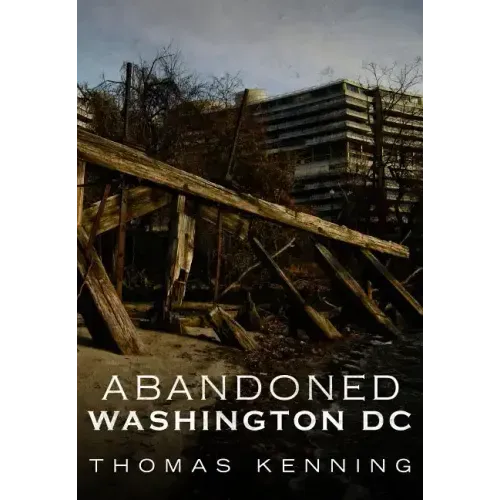 Abandoned Washington DC