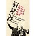 Singing Out: An Oral History of America's Folk Music Revivals