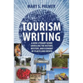 Tourism Writing: A New Literary Genre Unveiling the History, Mystery, and Economy of Places and Events