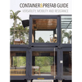 Container & Prefab Guide: Versatility, Mobility and Resistance