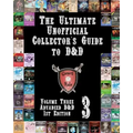 The Ultimate Unofficial Collector's Guide to D&D: Volume Three: Advanced D&D 1st Edition