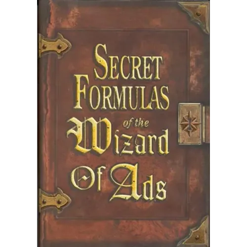 Secret Formulas of the Wizard of Ads