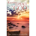 Knowing The Peace of God