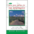The Best Bike Paths of the Southwest: Safe, Scenic, and Traffic-Free Bicycling